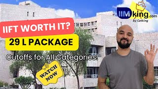 IIFT Milega kya Should I apply for IIFT 29L package  Cutoffs for IIFT for all Categories [upl. by Orihakat]