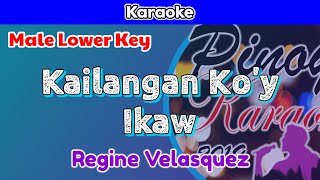 Kailangan Koy Ikaw by Regine Velasquez Karaoke  Male Lower Key [upl. by Clint243]