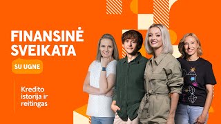 Finansinė sveikata su Ugne kredito istorija ir reitingas [upl. by Trudie]