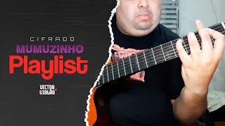 Mumuzinho  Playlist Violão Victor [upl. by Zeralda]