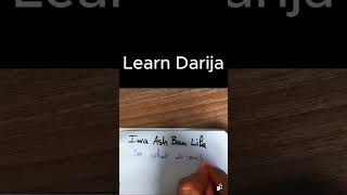 Learn Darija So what do you think Iwa Ash Ban Lik [upl. by Kazim350]