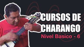 CURSOS DE CHARANGO NIVEL BASICO 6 [upl. by Cindelyn179]