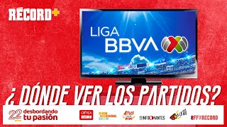 ¡CONFIRMADO Estas son LAS TELEVISORAS donde podrás VER la LIGA MX [upl. by Innavoj]