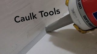 Caulk Tips [upl. by Erny]