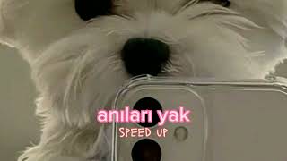 anıları yak °speed up° [upl. by Krista]