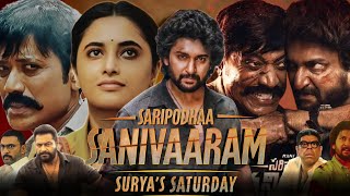 Saripodhaa Sanivaaram 2024 Full Movie Hindi Dubbed  Nani Priyanka Mohan SJ Surya  Review amp Fact [upl. by Nwahsit698]