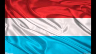 National anthem of Luxembourg quotOns Heemechtquot [upl. by Caroline]