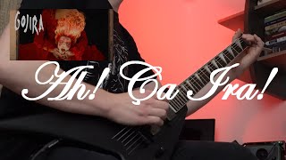 Gojira  Ah Ca Ira  Tab in the description [upl. by Dorej]