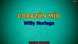 Willy Noriega  Corazon Mio  Karaoke [upl. by Earal]