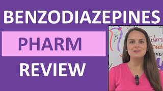 Benzodiazepines Benzos Pharmacology Anxiety Medication Sedative Nursing NCLEX [upl. by Cameron]