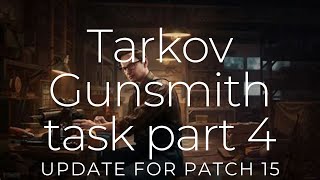 Tarkov Gunsmith part 4 updated for 15 [upl. by Necila]