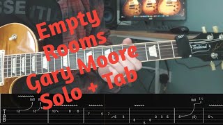 Gary Moore  Empty Rooms Solo and TABS Full Version [upl. by Chrissy757]