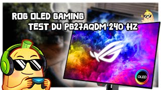 Du gaming avec un écran OLED  🧐 ROG PG27AQDM [upl. by Polinski]