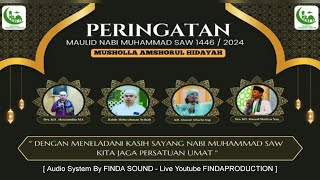 PERINGATAN MAULID NABI MUHAMMAD SAW Dari Mushollah Amshorul Hidayah [upl. by Banyaz]