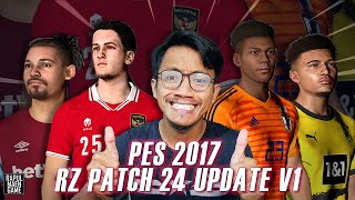 PES 2017 NEW RZ PATCH 2024 UPDATE V1  OFFICIAL RZ PATCH 2024 V1  PES 2017 PC GAMEPLAY [upl. by Isla]