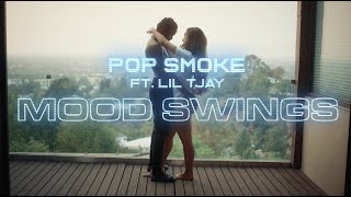 POP SMOKE  MOOD SWINGS ft Lil Tjay Official Video [upl. by Loferski]