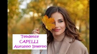 Tendenze CAPELLI Autunno Inverno 2024 2025 [upl. by Edwards589]