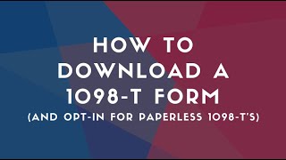 How to Download a Paperless 1098T [upl. by Lusa]