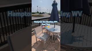 Hampton Inn Beckley West Virginia POOL TOUR hilton hiltonhonors [upl. by Aihseuqram248]