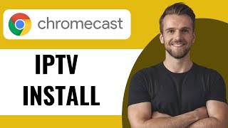 How To Install Iptv On Chromecast Google Tv  Full Guide 2024 [upl. by Adda729]