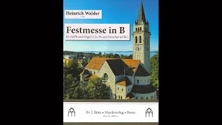 Heinrich Walder Festmesse in B [upl. by Goff]