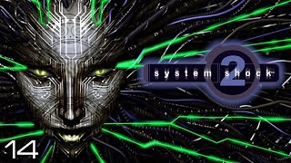 System Shock 2  Part 14 Im A Gigantic Brain [upl. by Aicrag764]