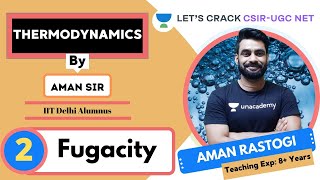 Important Concepts of Fugacity  Thermodynamics  Target CSIRUGC NET 20202021  Aman Rastogi [upl. by Nnaycart]