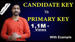 Lec8 What is CANDIDATE KEY and PRIMARY key  Full Concept  Most suitable examples  DBMS [upl. by Placidia]