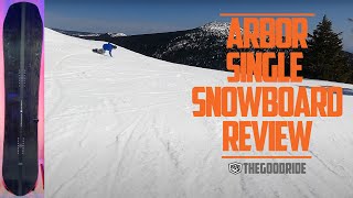 Arbor Single Snowboard Review [upl. by Enitsua697]