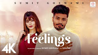 🎵 Sumit Goswami  Feelings  KHATRI  Deepesh Goyal  Haryanvi Song  Official 4K Music Video 🎶 [upl. by Nylirak172]