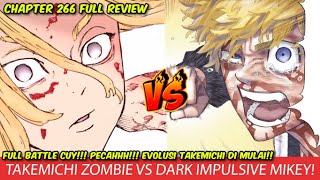 TOKYO REVENGERS CHAPTER 266 REVIEW ASLI  ZOMBIE TAKEMICHI VS DARK IMPULSIVE MIKEY FINAL FIGHT 1 [upl. by Esenahs35]