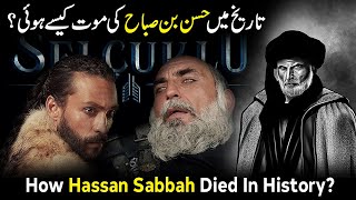 How Hasan Sabbah Died in History  Hasan Sabbah Death in History  Uyanis Buyuk Selcuklu [upl. by Abihsot]