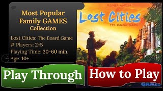 Lost Cities The Board Game  Play Through amp How to Play [upl. by Ydoow361]