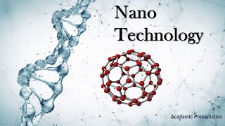 Nanotechnology presentation  Academic presentation  nanotech  video presentation  well explained [upl. by Remy920]