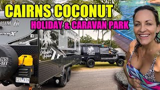 BEST CARAVAN PARK IN NORTH QUEENSLAND  BIG4 INGENIA HOLIDAYS CAIRNS COCONUT HOLIDAY amp CARAVAN PARK [upl. by Diskin]