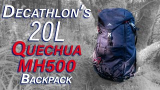 Quechua MH500 20Litre Backpack Review The Ultimate Day Pack for Hiking and Backpacking [upl. by Claudio]