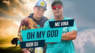 FUNK GOSPEL 2022  Oh My God   Mc Vinna  Igor DJ amp Junior S  liryc video funkgospel gospel [upl. by Oicram914]