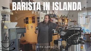 BARISTA IN ISLANDA  un giorno da barista in Islanda Vivere in Islanda🇮🇸 [upl. by Pulcheria]