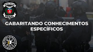 POLÃCIA PENAL DO PARANÃ  GABARITANDO CONHECIMENTOS ESPECÃFICOS [upl. by Myrwyn]