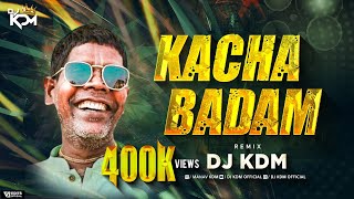 Kacha Badam Dj Song  Kacha Badam Dj Remix Song  Badam Badam Dada Kacha Badam  Viral Song  Dj KDM [upl. by Enidlareg455]