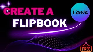 Create A Flipbook With Ai For Free In Canva  Wow [upl. by Ybba894]