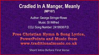 Cradled In A Manger Meanly  Christmas Lyrics amp Music [upl. by Dill]