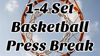 14 Set vs Man or Zone Basketball Press Break [upl. by Bishop]