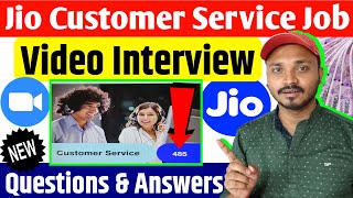 Jio Customer Service Job Video Interview Questions and Answers  Jio 10th 12th pass Job Interview [upl. by Elane]