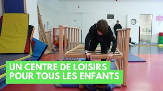 Un centre de loisirs pour tous les enfants  La Maison des maternelles LMDM [upl. by Dublin]