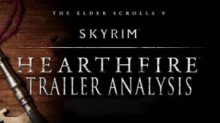 Skyrim Hearthfire DLC trailer analysis [upl. by Ama]