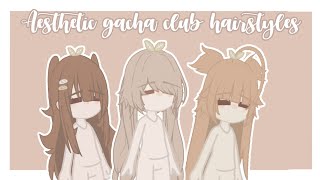 Aesthetic gacha club hairstyles [upl. by Kenweigh]