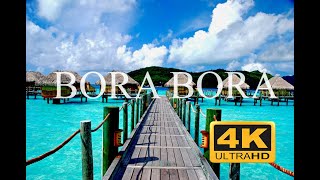 Beauty of Bora Bora in 4K World in 4K [upl. by Gonzalo]