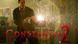 Constantine 2 Full Movie Review  Keanu Reeves And Peter Stormare [upl. by Eneloc876]