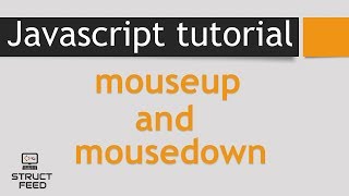 Javascript mousedown and mouseup Events [upl. by Gretta475]